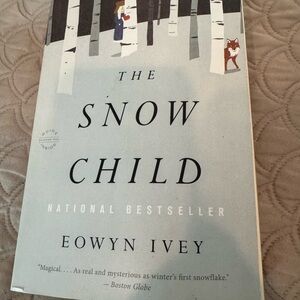 The Snow Child Book by Eowyn Ivey